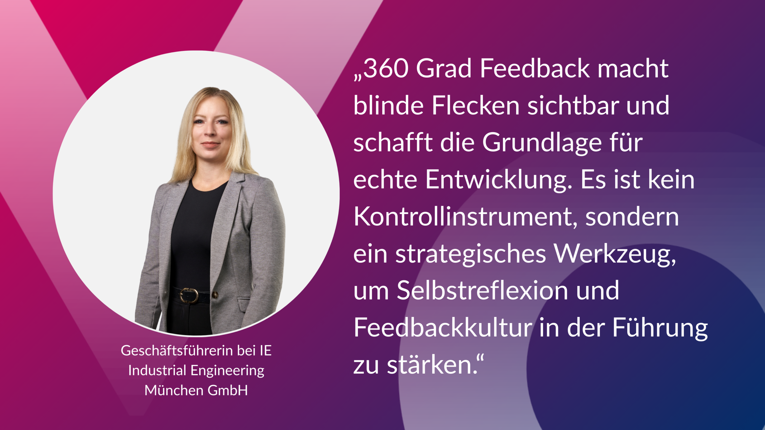 Marielena Einzinger über 360 Grad Feedback als strategisches Instrument zur Stärkung von Selbstreflexion und Führungskultur